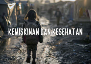 hubungan kemiskinan dan kesehatan